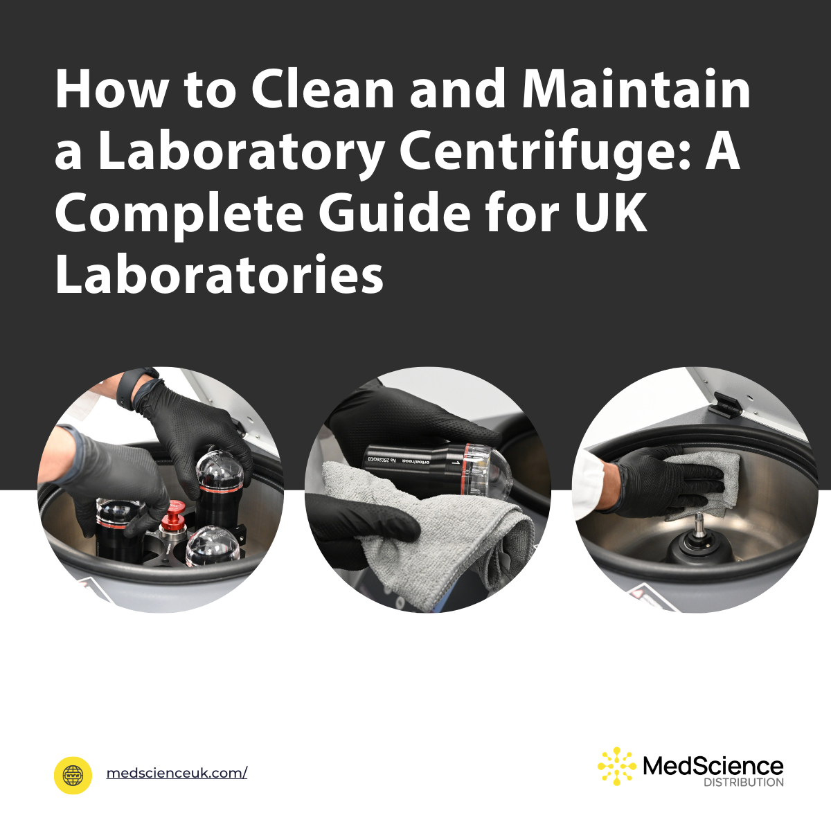 Analysis of How to Clean and Maintain a Laboratory Centrifuge: A Complete Guide fo –  MedScience Distribution